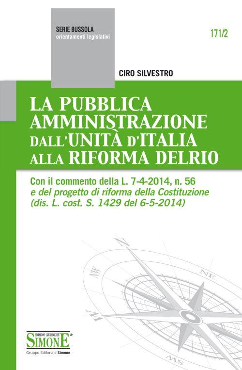 La pubblica amministrazione dall'unità d'Italia alla riforma Delrio