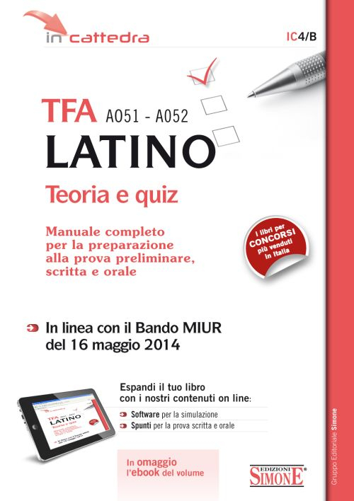TFA A051-A052 latino. Teoria e quiz. Manuale completo per la preparazione alla prova preliminare, scritta e orale