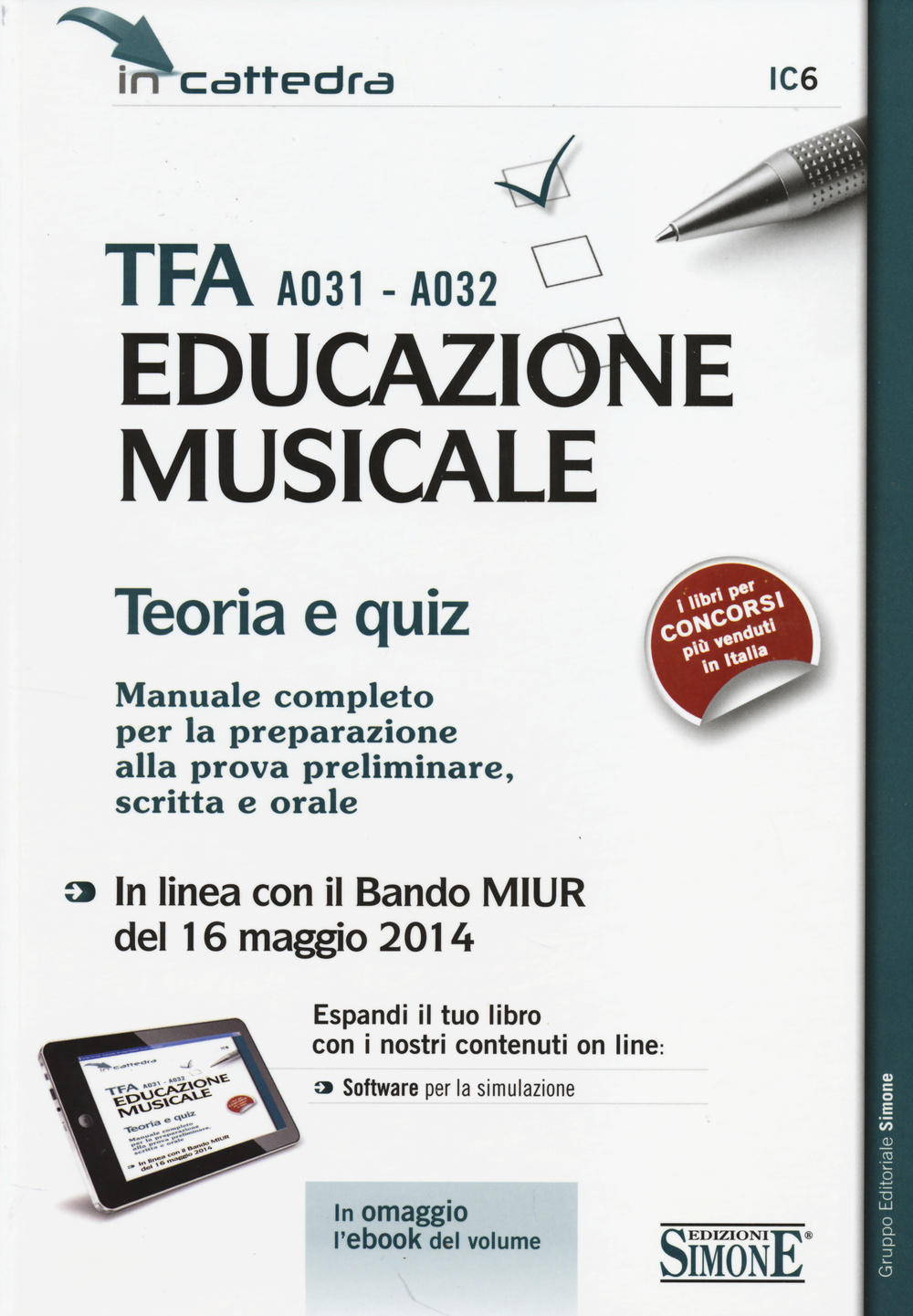 TFA A031-A032 educazione musicale. Teoria e quiz. Manuale completo per la preparazione alla prova preliminare, scritta e orale