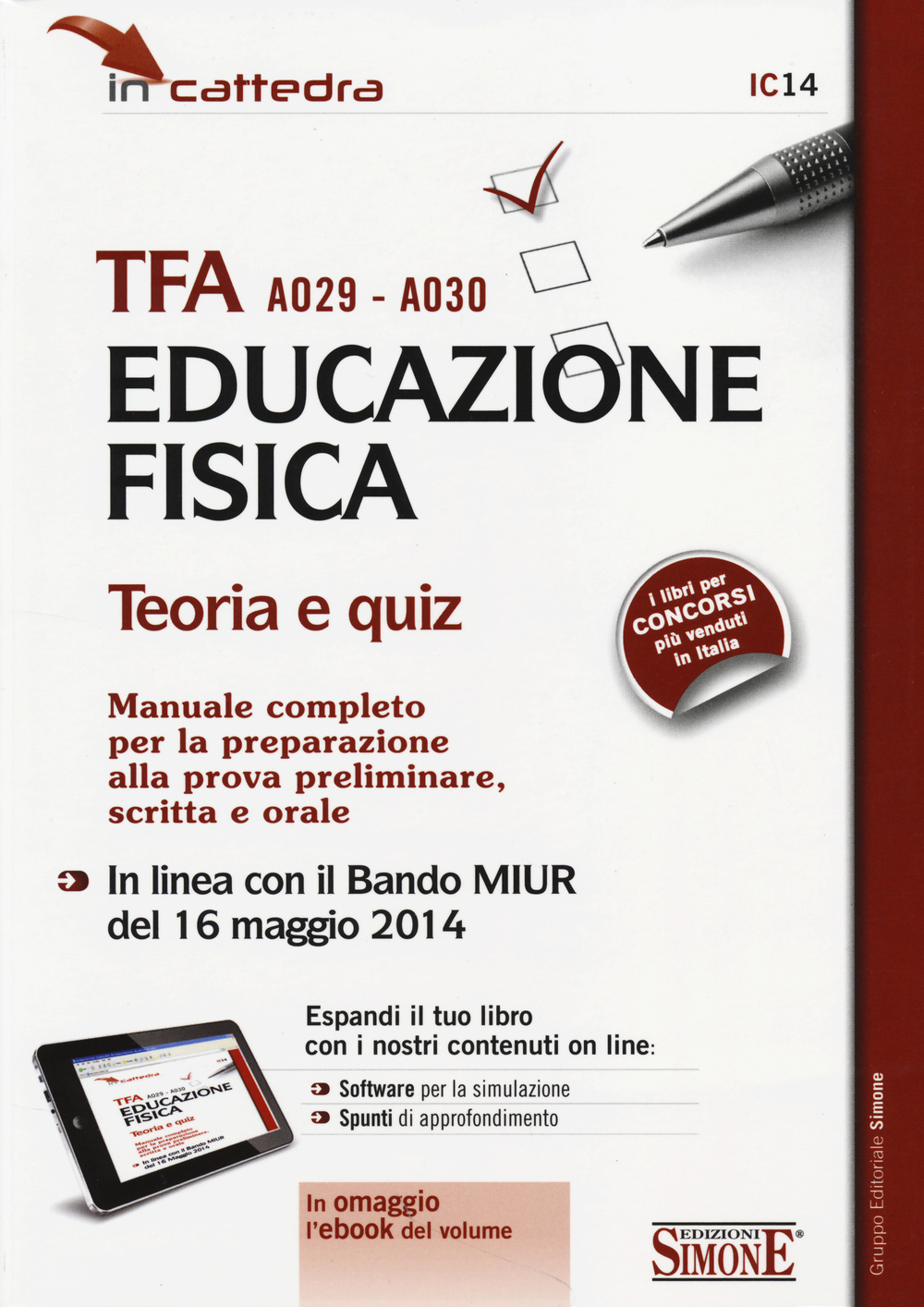 TFA A029-A030 educazione fisica. Teoria e quiz. Manuale completo per la preparazione alla prova preliminare, scritta e orale