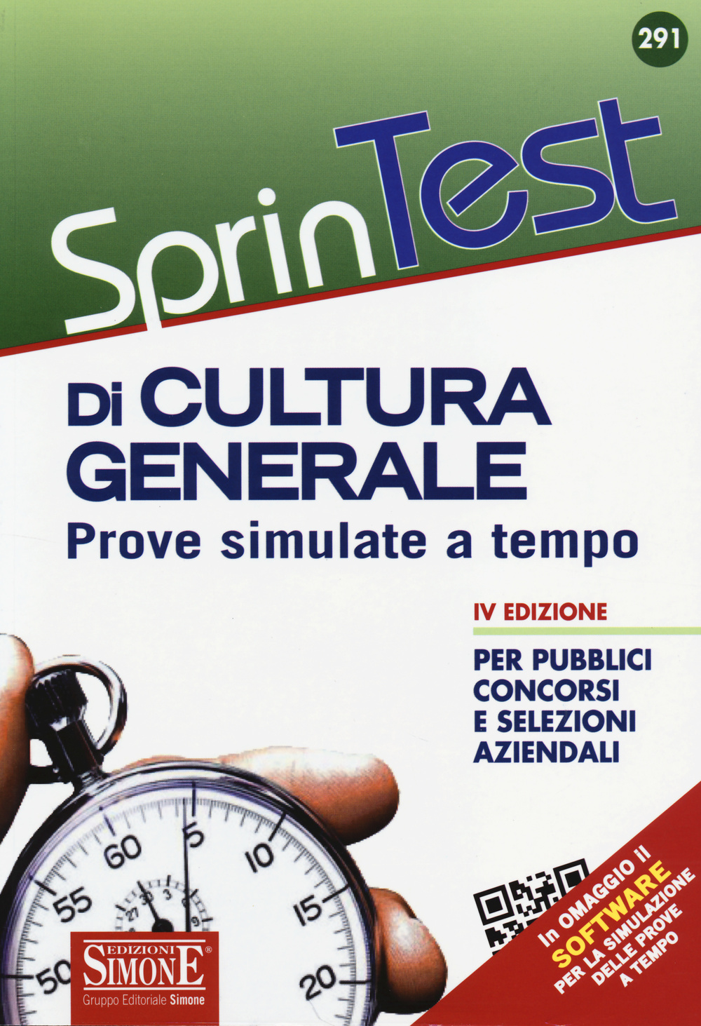 Sprintest di cultura generale. Prove simulate a tempo per pubblici concorsi e selezioni aziendali