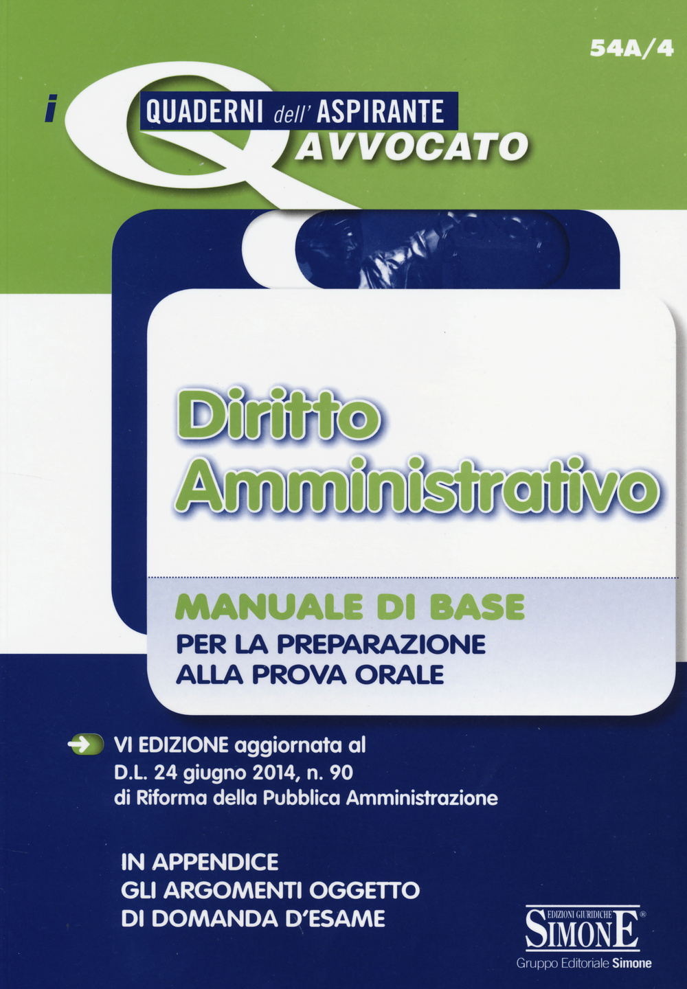 Diritto amministrativo. Manuale di base per la preparazione alla prova orale