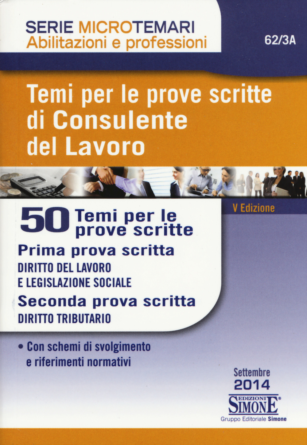 Temi per le prove scritte di consulente del lavoro. 50 temi per le prove scritte