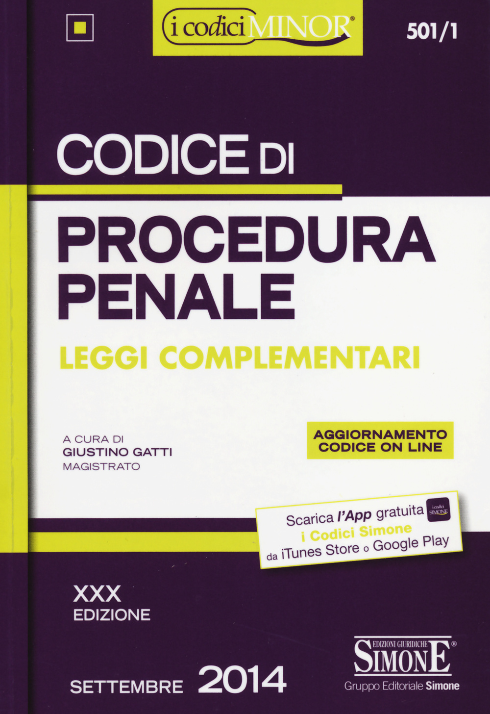 Codice di procedura penale. Leggi complementari. Ediz. minor