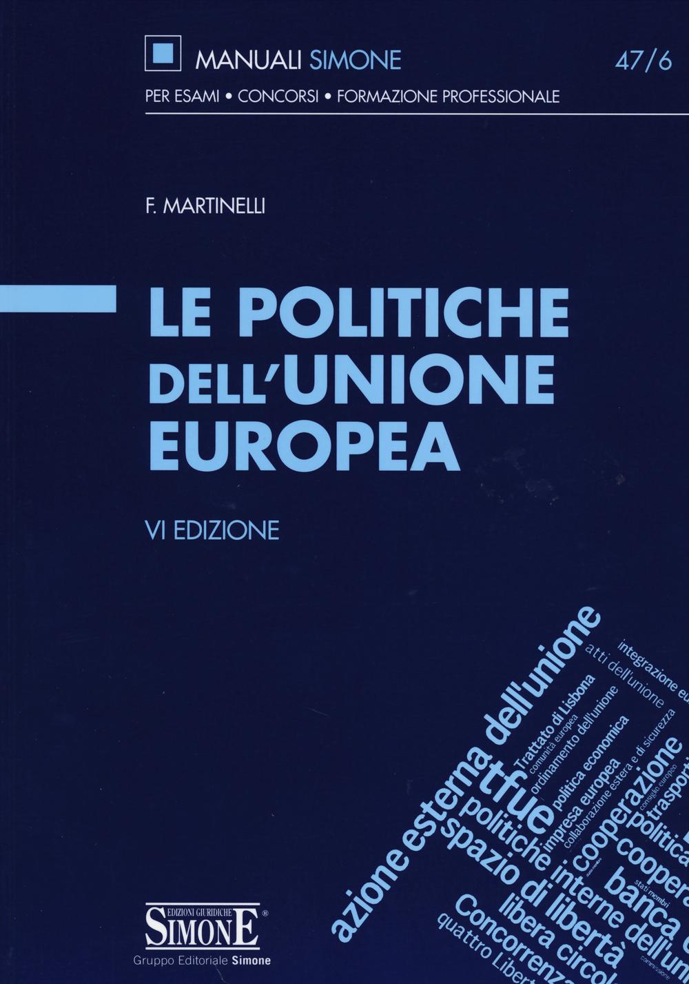 Le politiche dell'Unione Europea