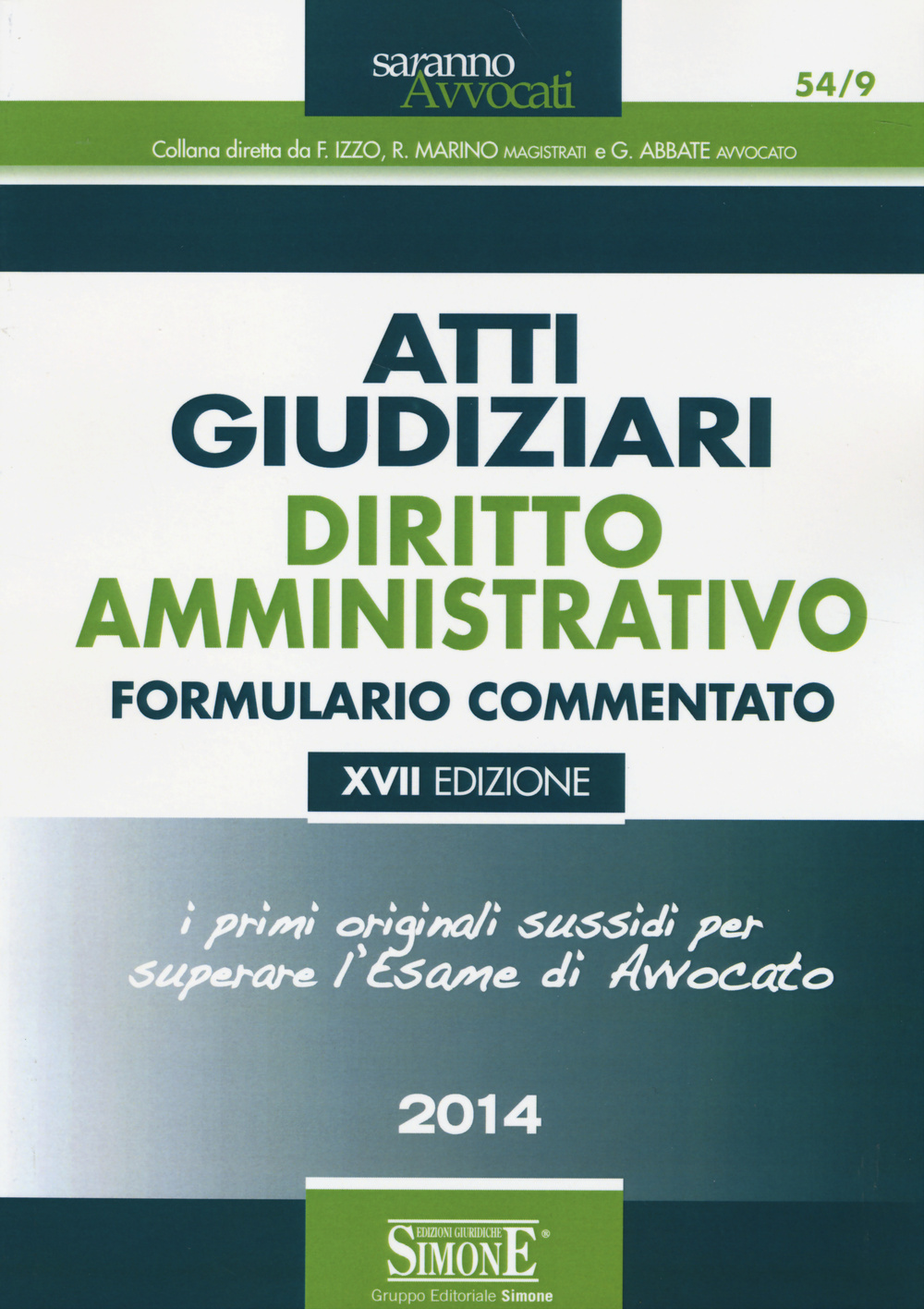 Atti giudiziari. Diritto amministrativo. Formulario commentato