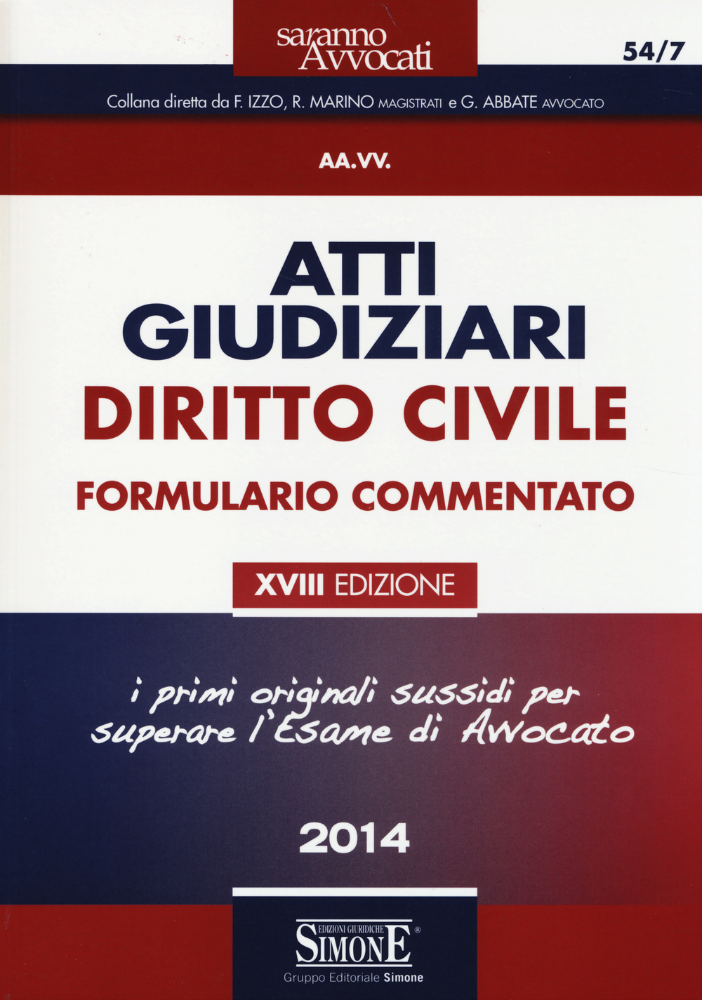 Atti giudiziari. Diritto civile. Formulario commentato