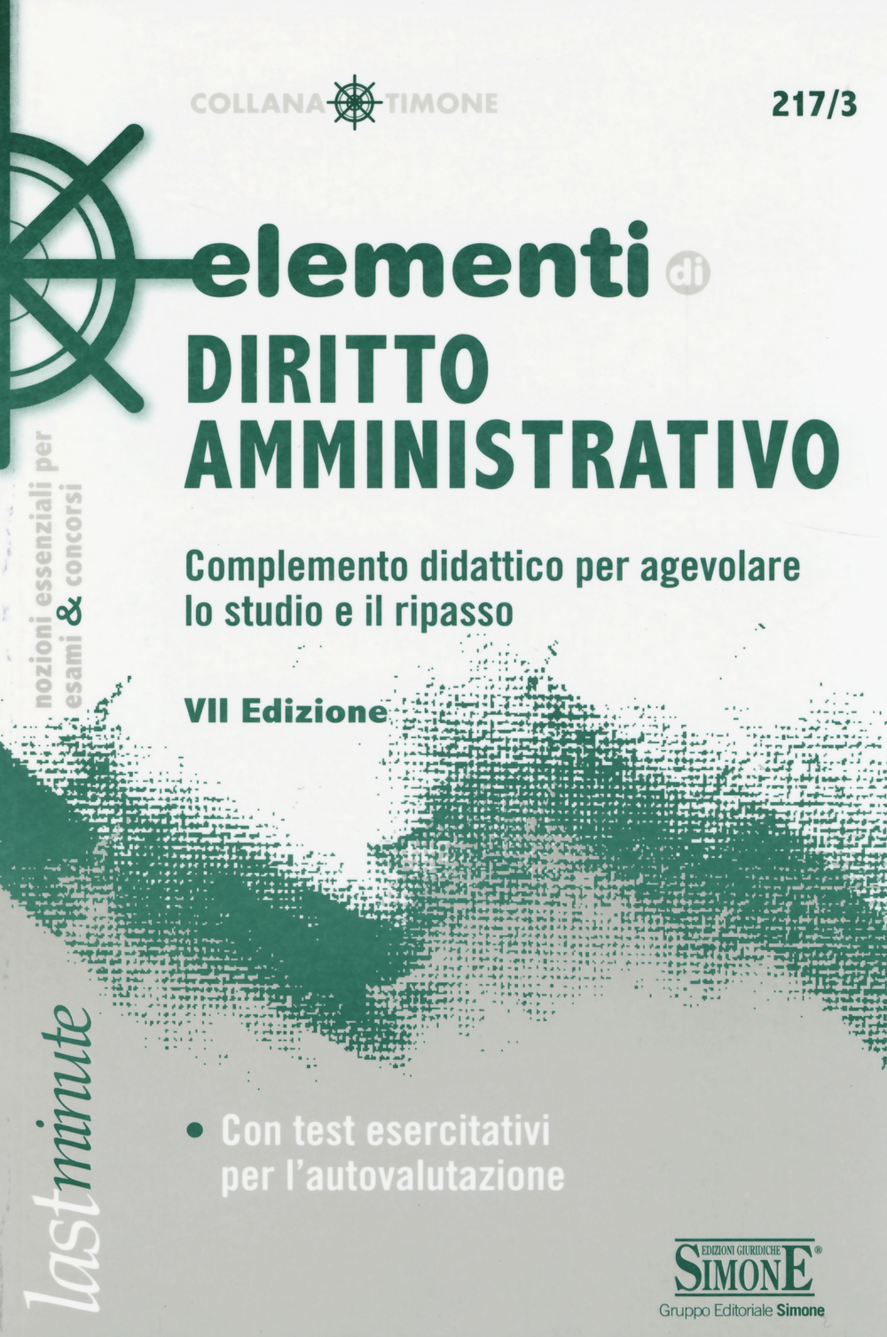 Elementi di diritto amministrativo. Complemento didattico per agevolare lo studio e il ripasso