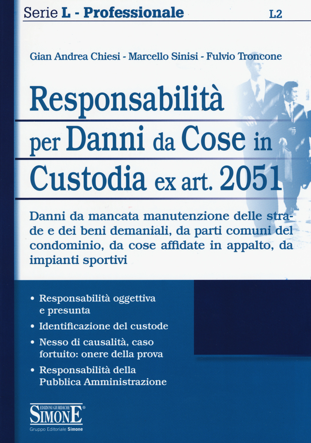 Responsabilità per danni da cose in custodia ex art. 2051