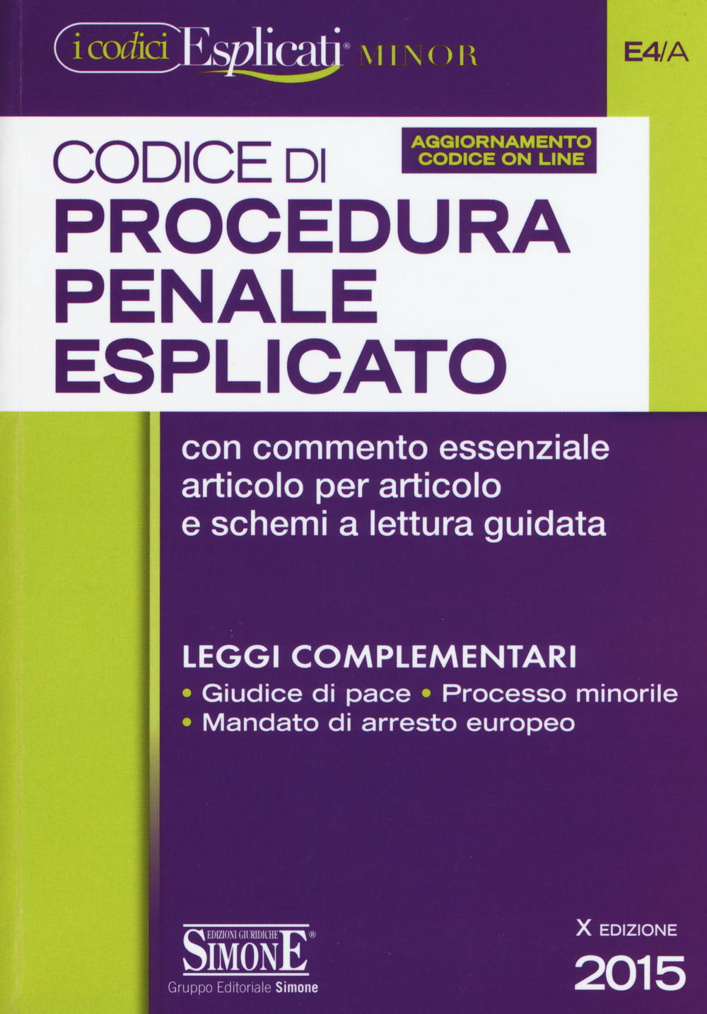 Codice di procedura penale esplicato. Ediz. minore