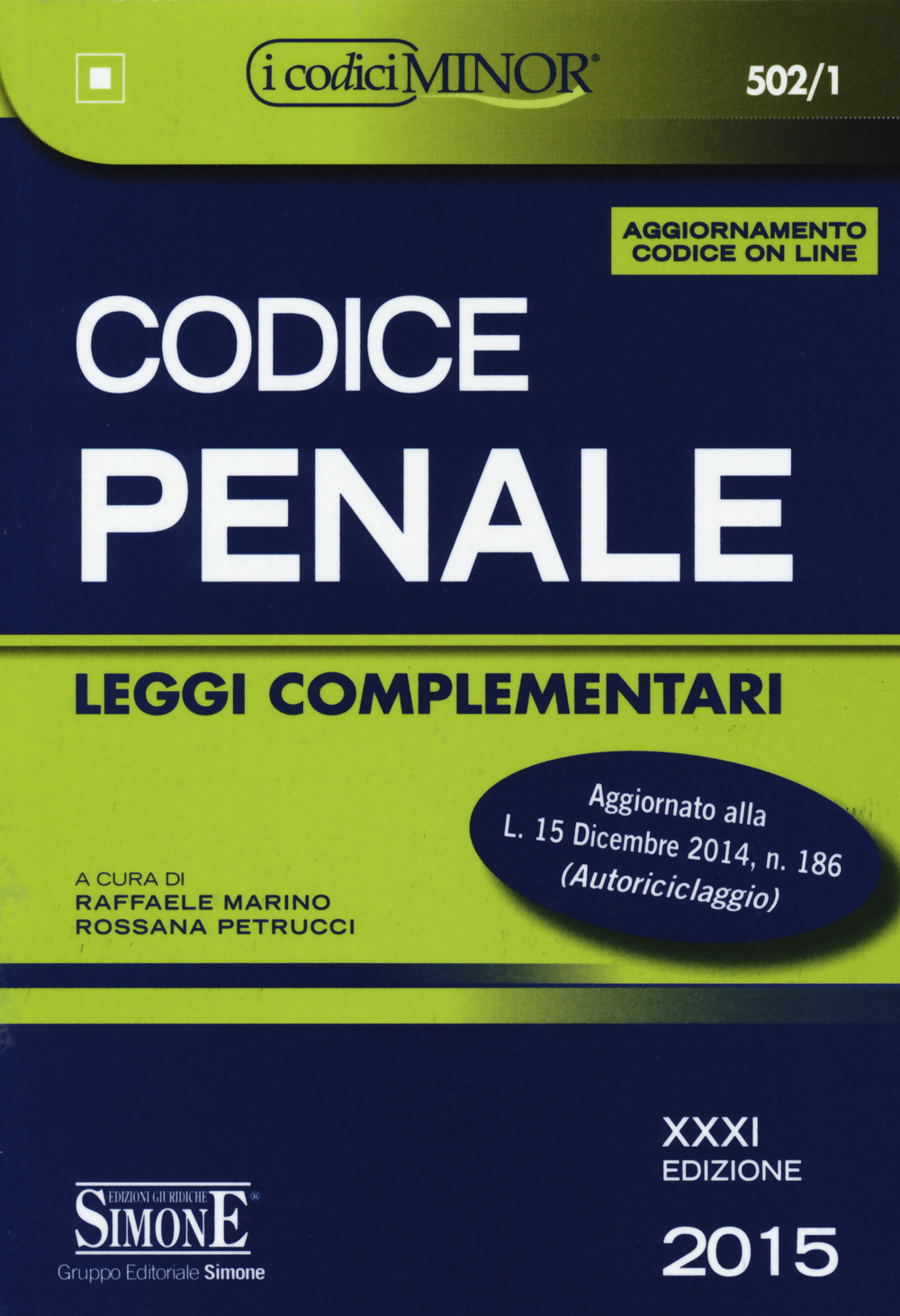 Codice penale. Leggi complementari. Ediz. minor