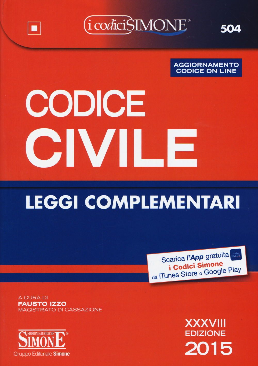 Codice civile. Leggi complementari
