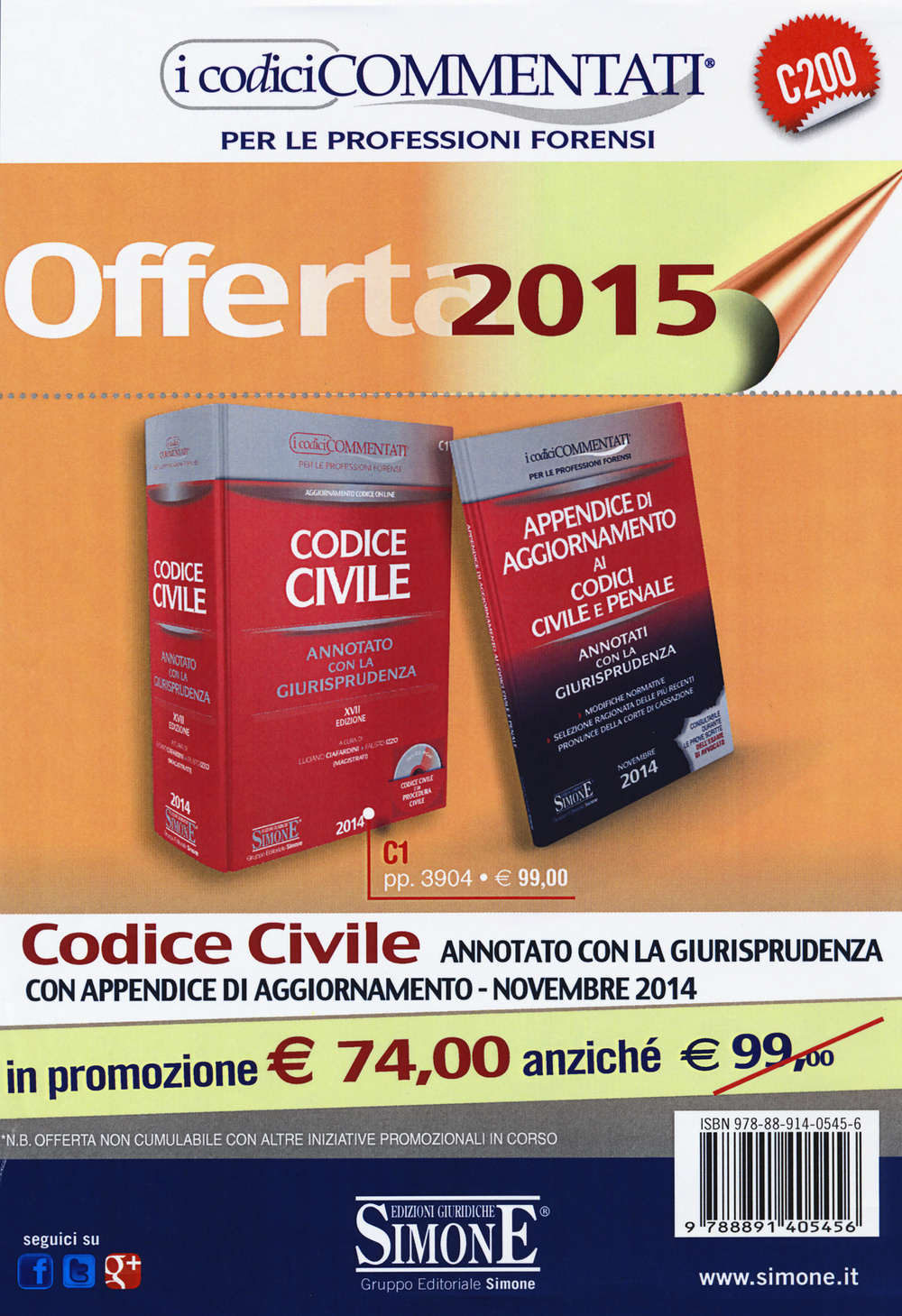 Codice civile. Annotato con la giurisprudenza-Appendice di aggiornamento ai codici civile e penale