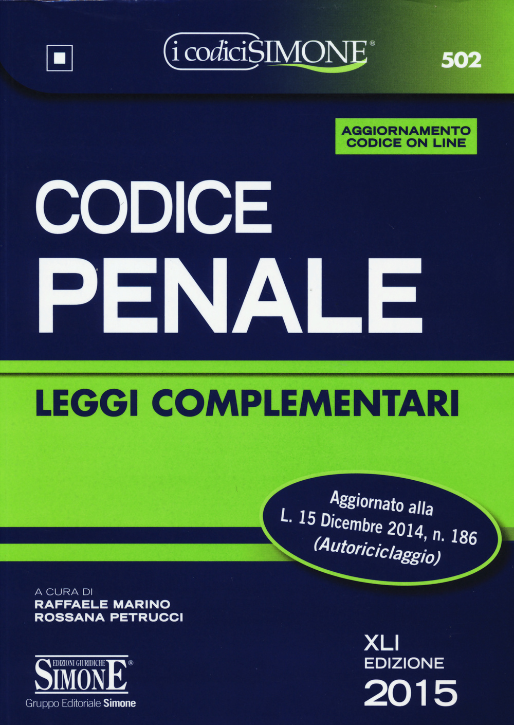 Codice penale. Leggi complementari