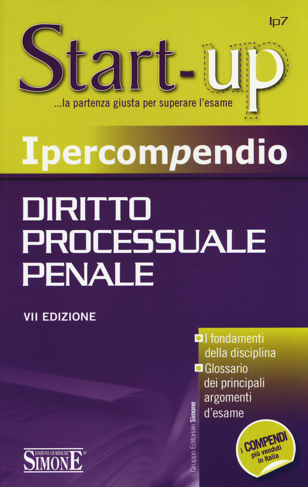 Ipercompendio diritto processuale penale. I fondamenti della disciplina. Glossario dei principali argomenti d'esame