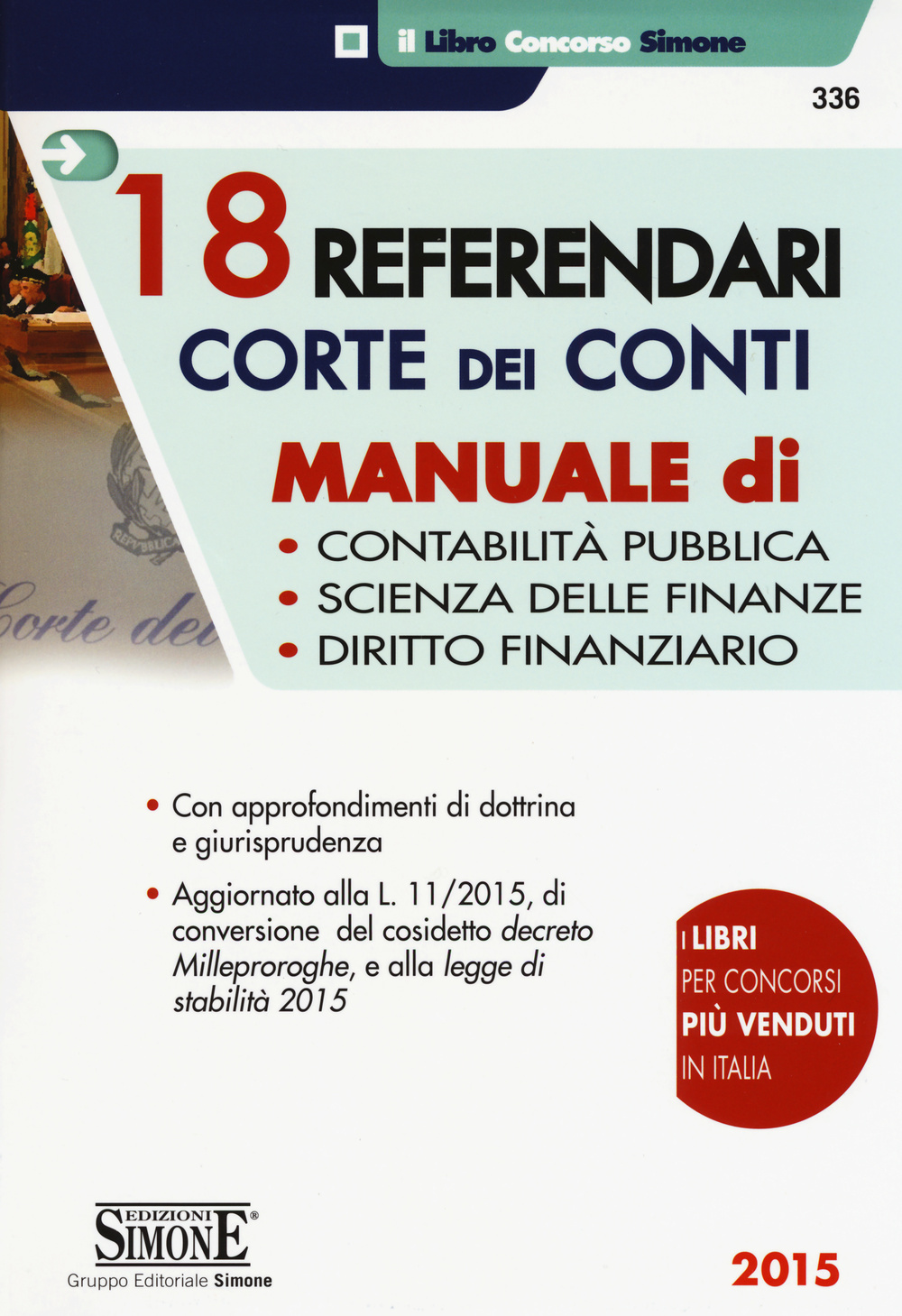 18 referendari corte dei conti. Manuale di contabilità pubblica, scienza delle finanze, diritto finanziario