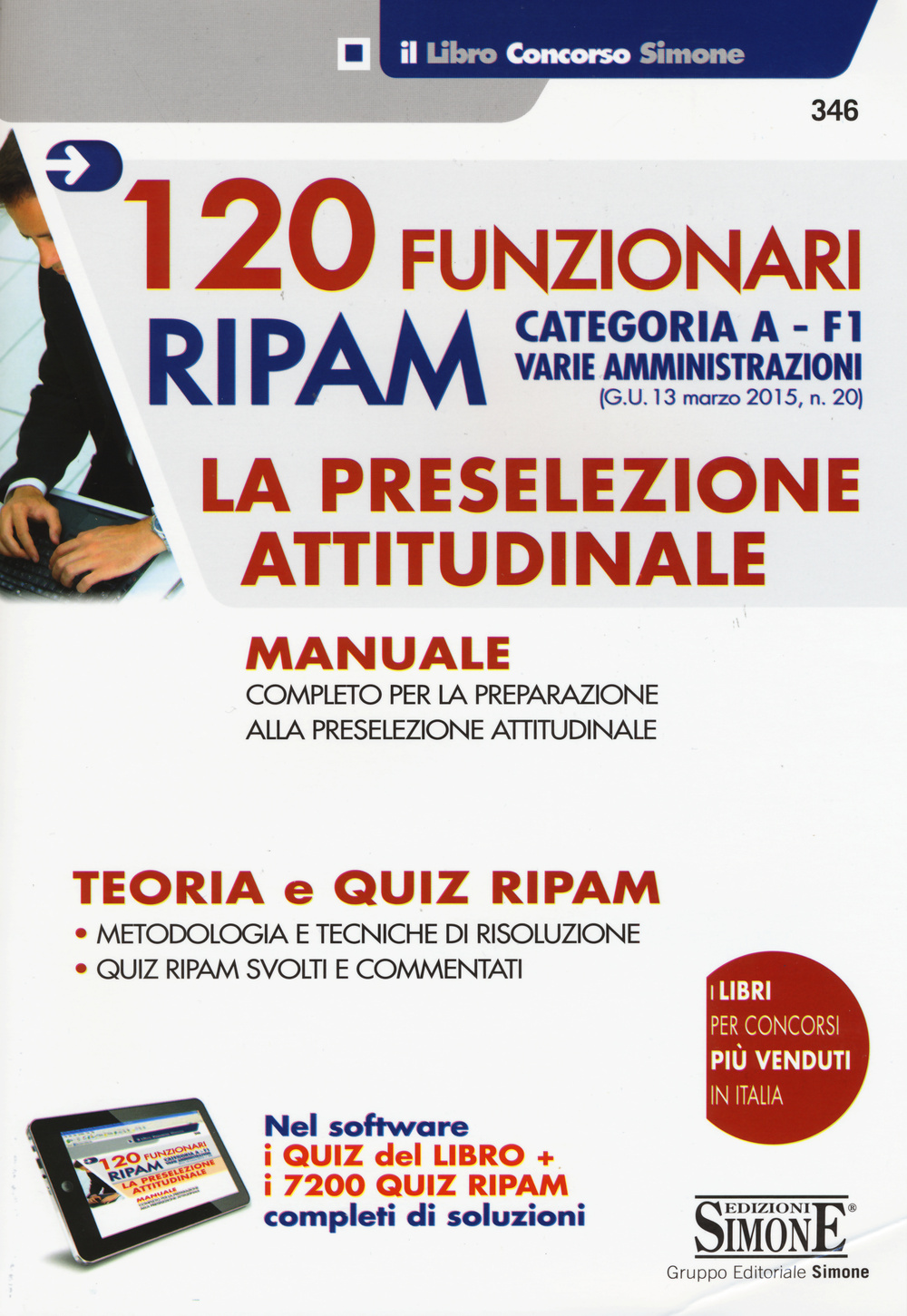 120 Funzionari RIPAM. Categoria A. F1 Varie amministrazioni. La preselezione attitudinale