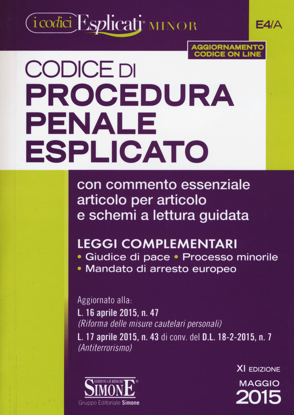 Codice di procedura penale esplicato. Ediz. minore