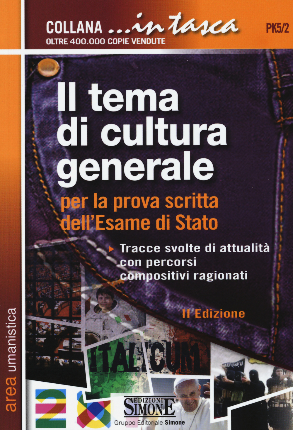 Il tema di cultura generale. Per la prova scritta dell'esame di Stato