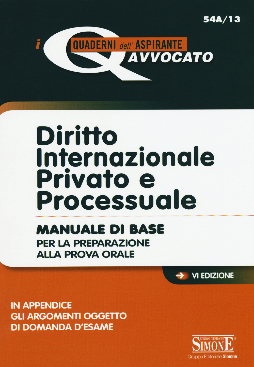 Diritto internazionale privato e processuale. Manuale di base per la preparazione alla prova orale