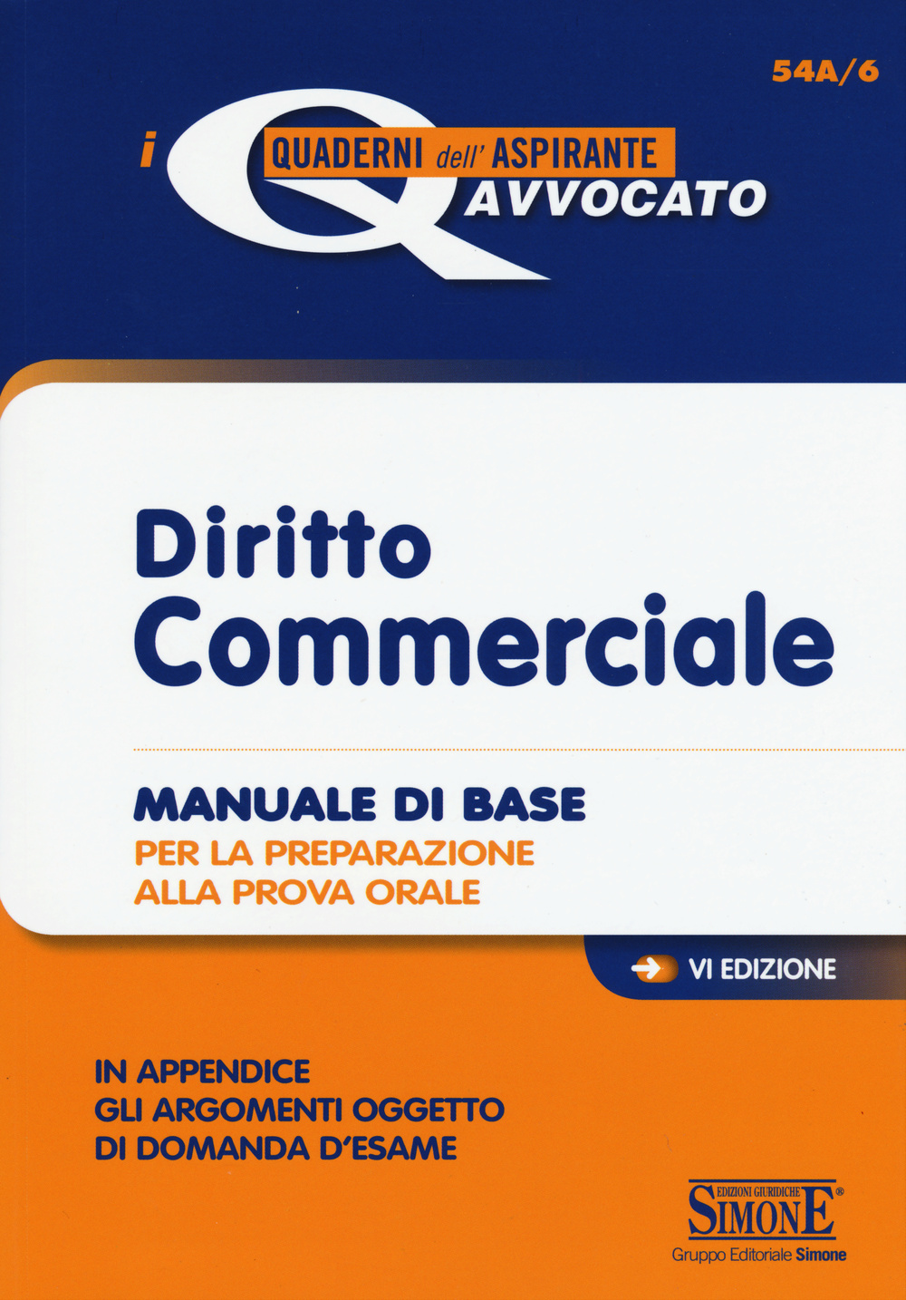 Diritto commerciale. Manuale di base per la preparazione alla prova orale