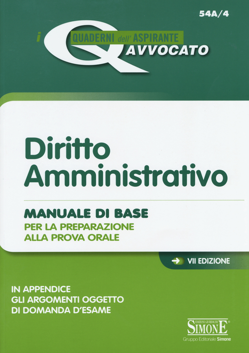 Diritto amministrativo. Manuale di base per la preparazione alla prova orale
