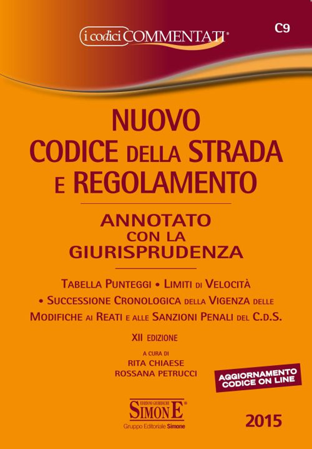 Nuovo codice della strada e regolamento annotato con la giurisprudenza-Segnaletica a colori