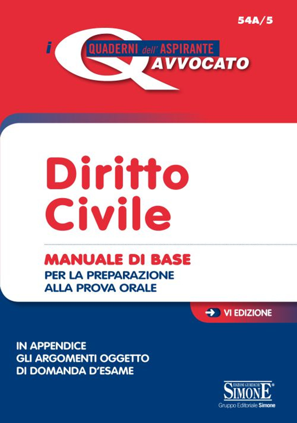 Diritto civile. Manuale di base per la preparazione alla prova orale dell'esame di avvocato