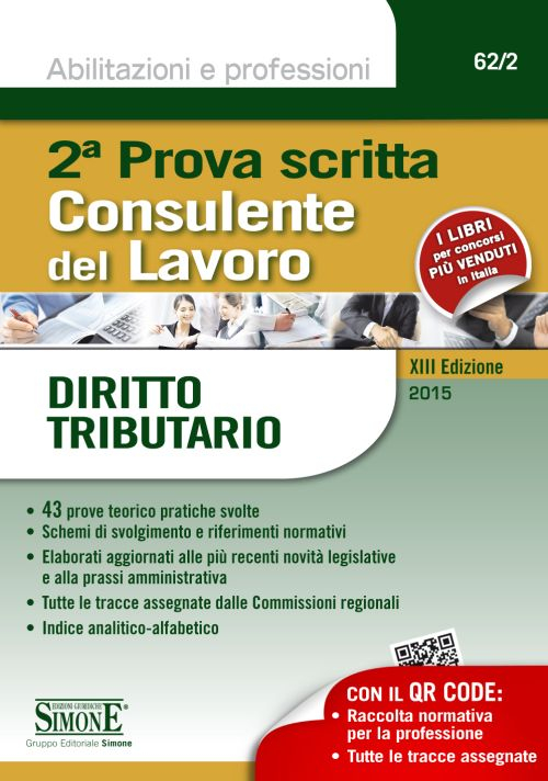 Consulente del lavoro. Seconda prova scritta. Diritto tributario