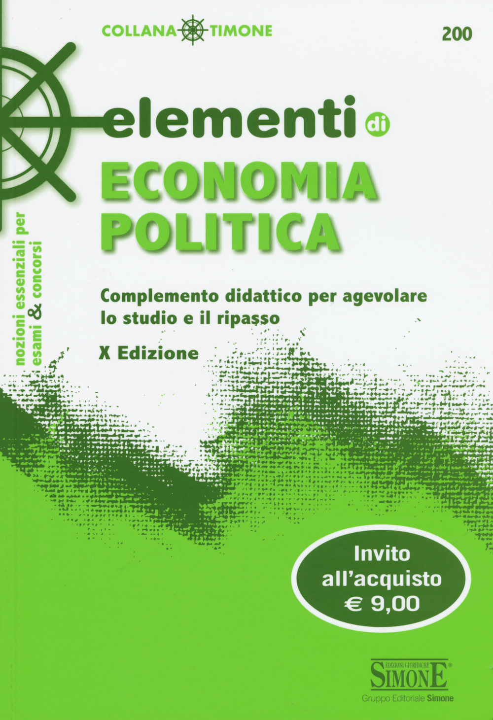Elementi di economia politica. Complemento didattico per agevolare lo studio e il ripasso