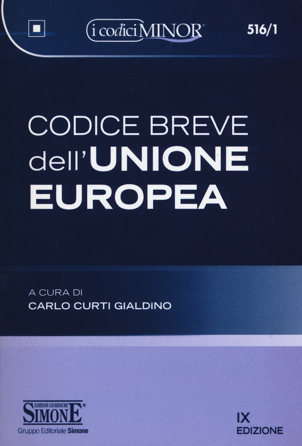 Codice breve dell'Unione europea. Ediz. minore