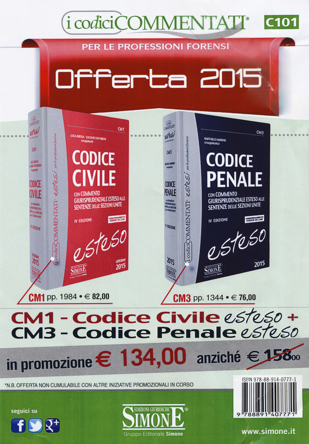 Codice civile-Codice penale. Con commento giurisprudenziale esteso alle sentenze delle sezioni unite