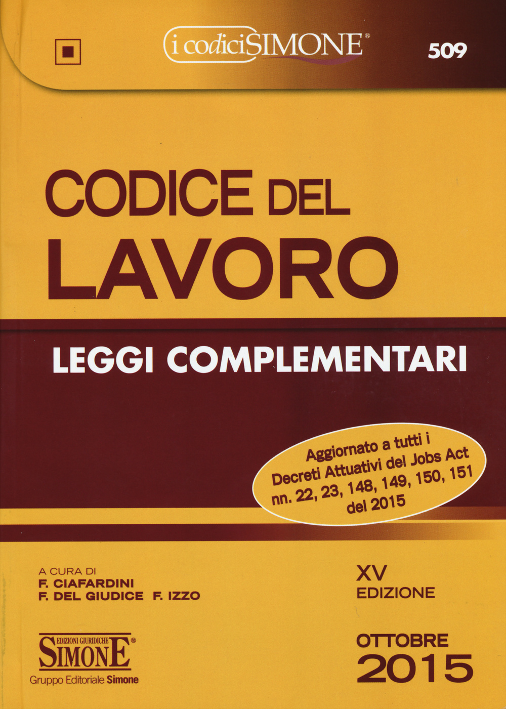 Codice del lavoro. Leggi complementari