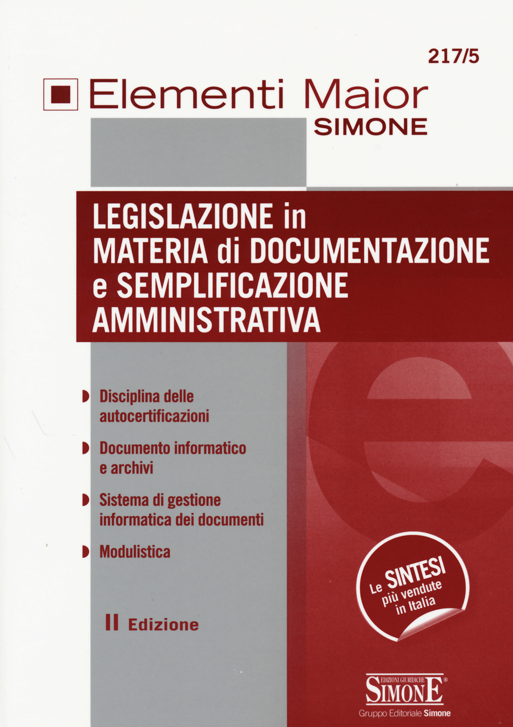Legislazione in materia di documentazione e semplificazione amministrativa