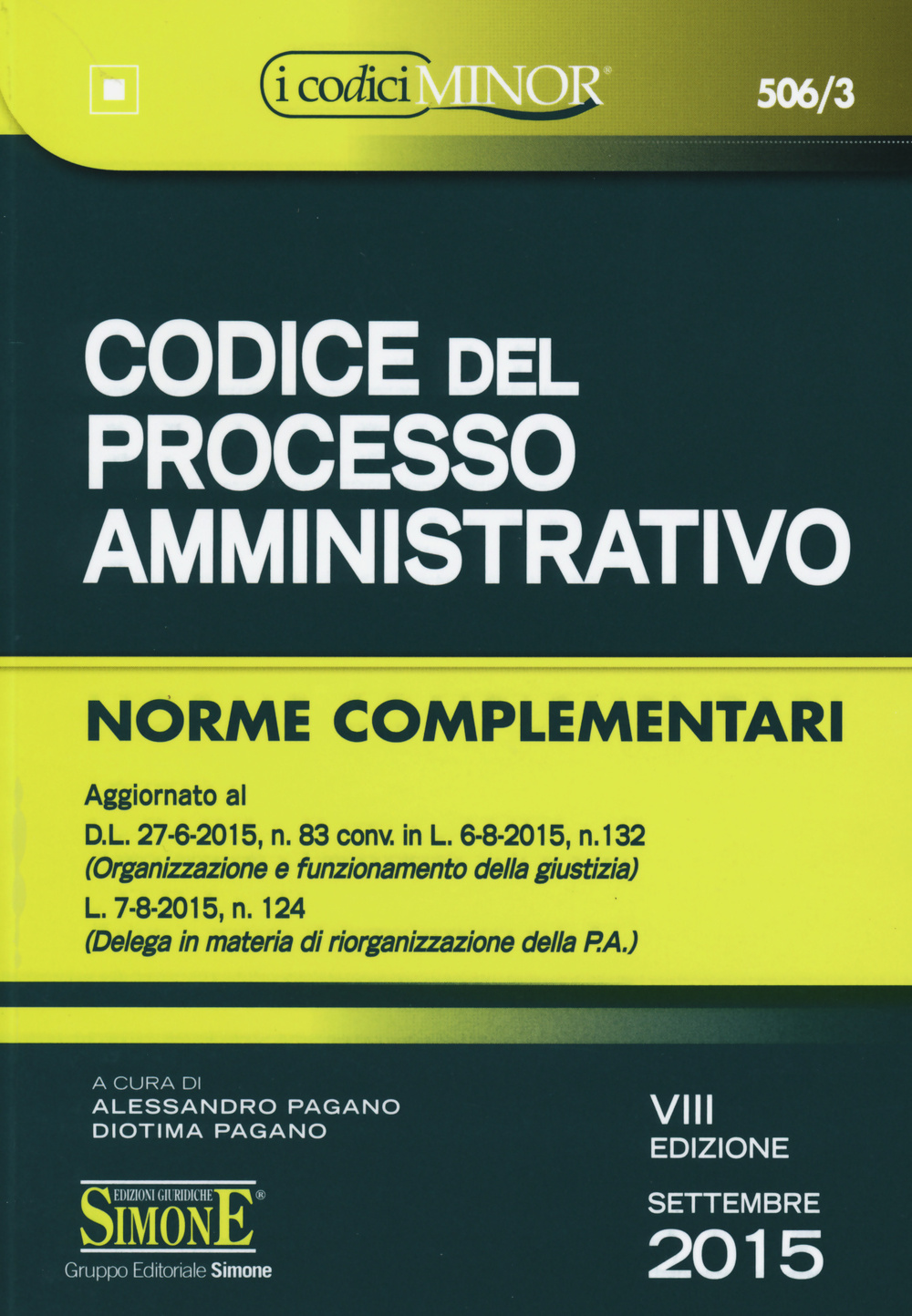 Codice del processo amministrativo. Ediz. minore