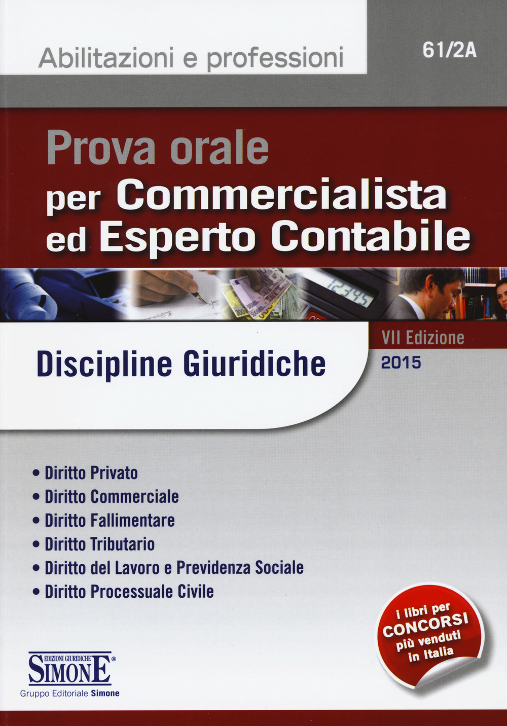 Prova orale per commercialista ed esperto contabile. Discipline giuridiche