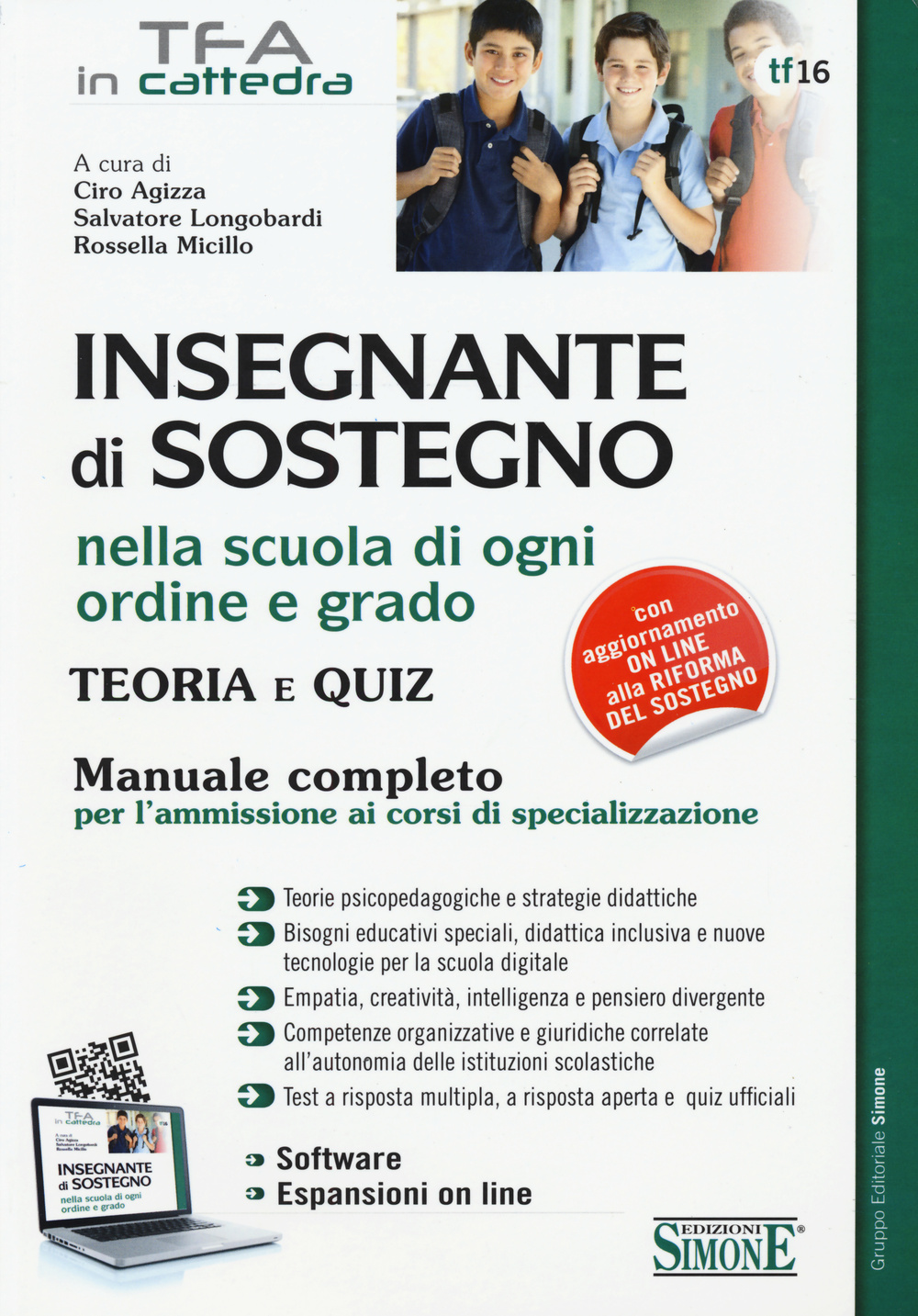 Insegnante di sostegno nella scuola di ogni ordine e grado. Teoria e quiz. Manuale completo per l'ammissione ai corsi di specializzazione