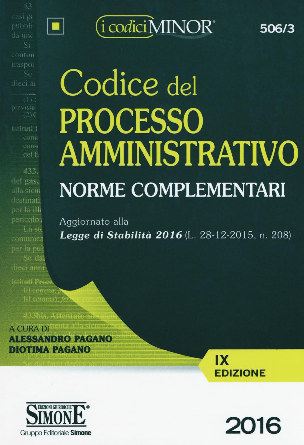 Codice del processo amministrativo. Norme complementari