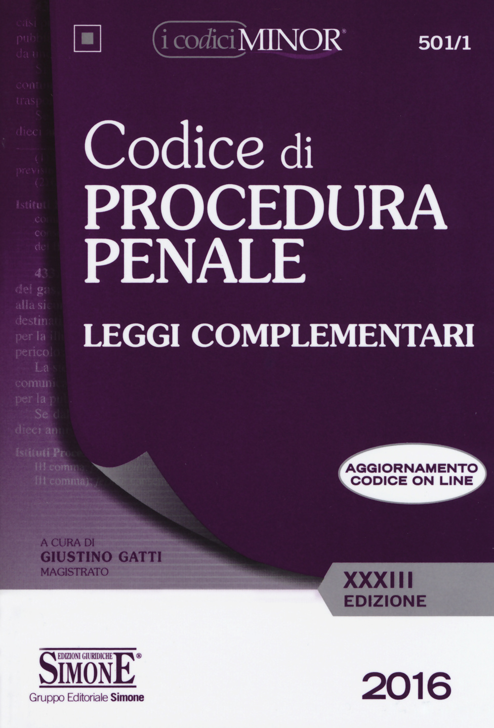 Codice di procedura penale. Leggi complementari. Ediz. minor