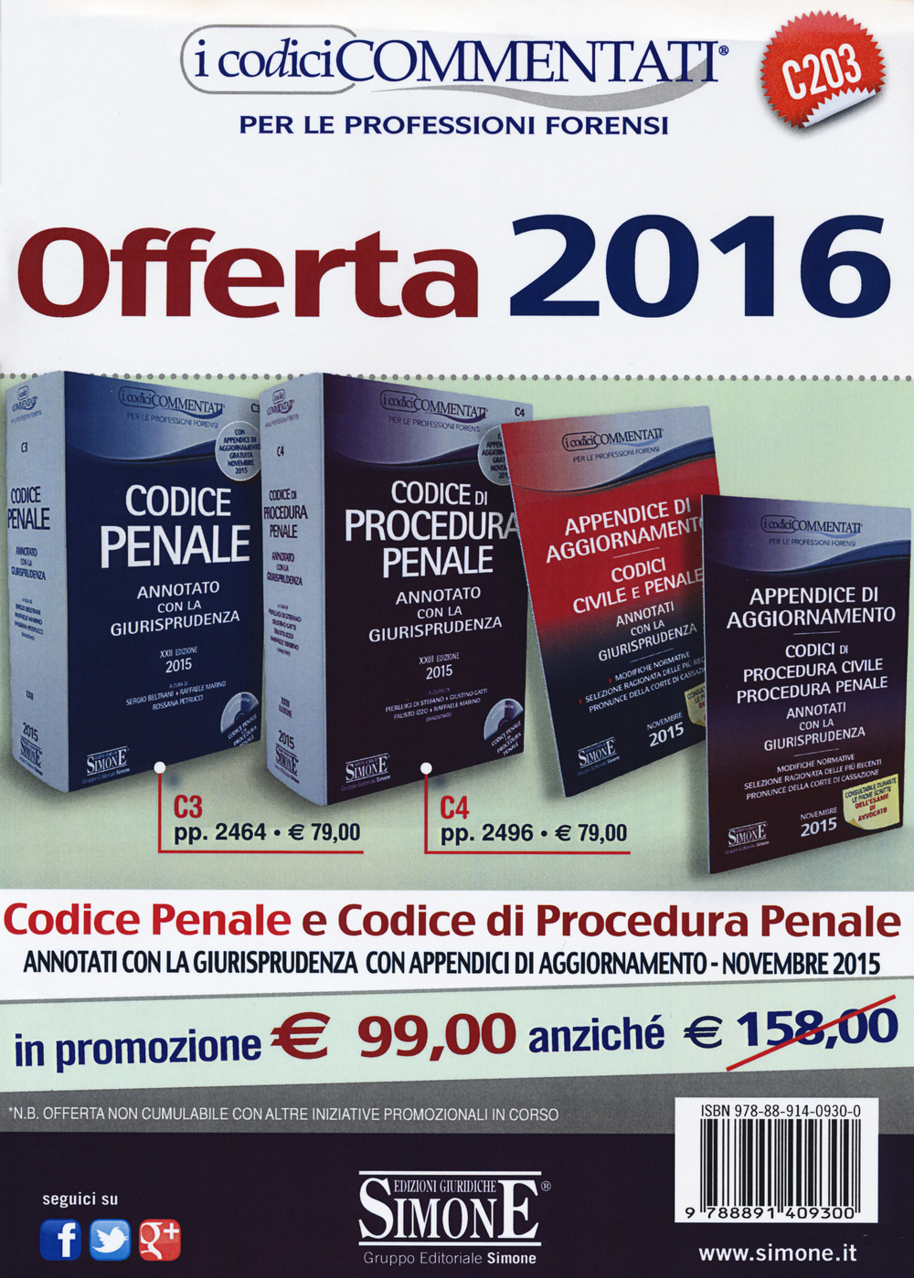 Codice penale-Codice procedura penale. Annotato con la giurisprudenza-Appendice di aggiornamento ai codici civile, penale, procedura civile e penale