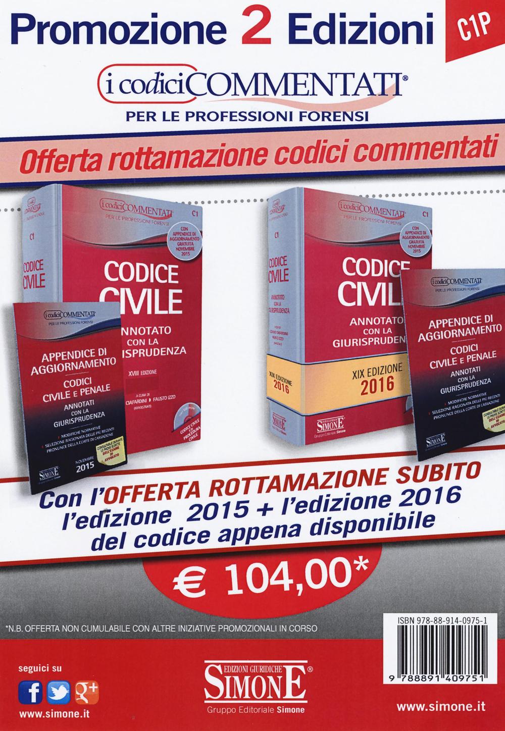 Codice civile. Annotato con la giurisprudenza-Appendice di aggiornamento ai codici civile e penale