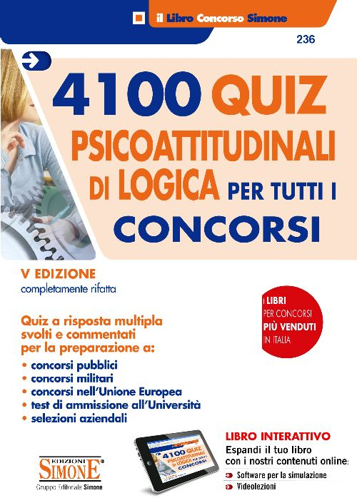 4100 quiz psicoattitudinali di logica per tutti i concorsi