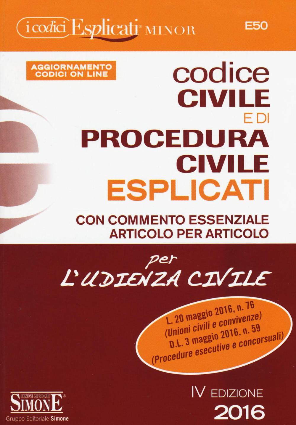 Codice civile e di procedura civile esplicati. Ediz. minor