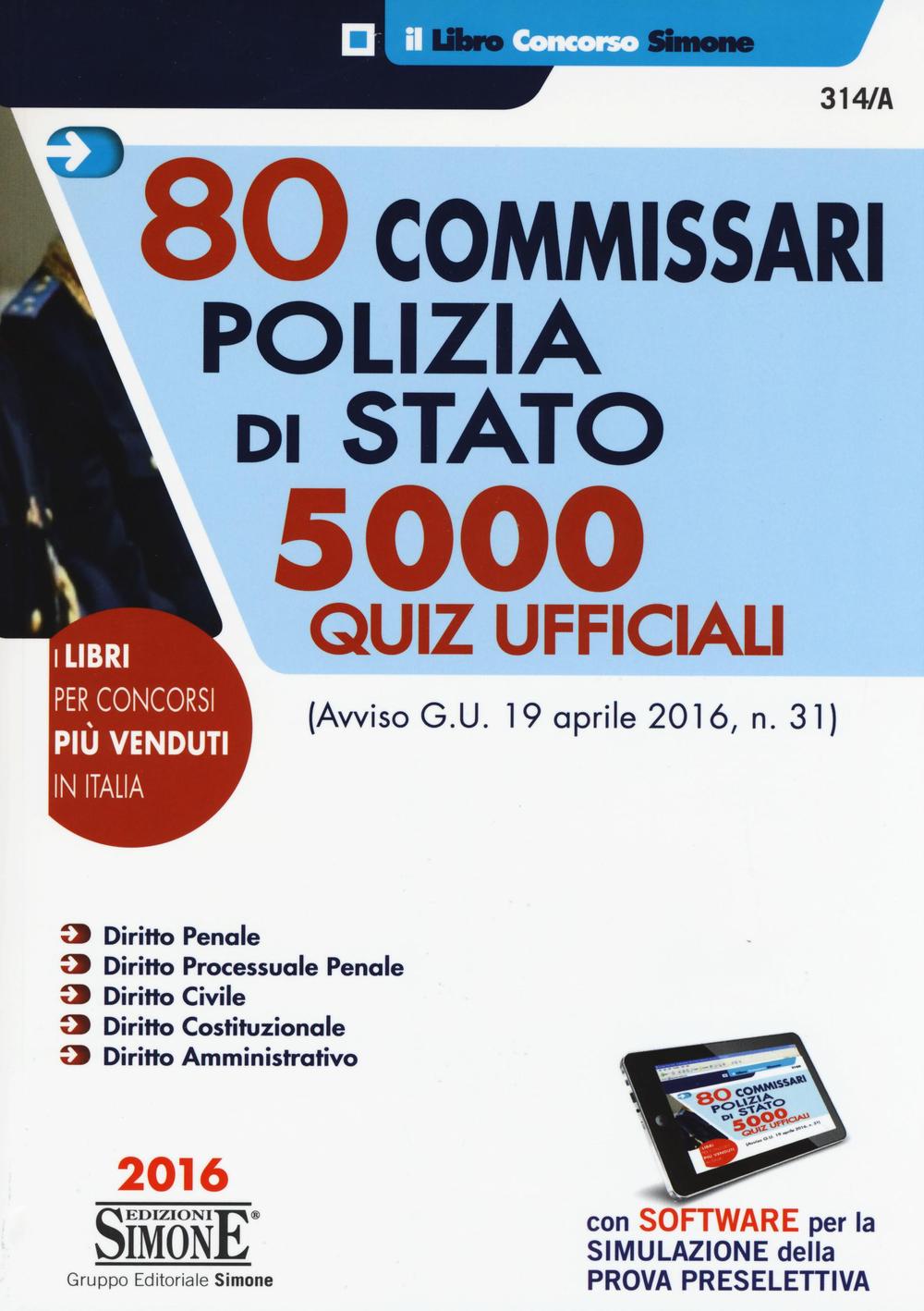 80 commissari polizia di stato. 5000 quiz ufficiali