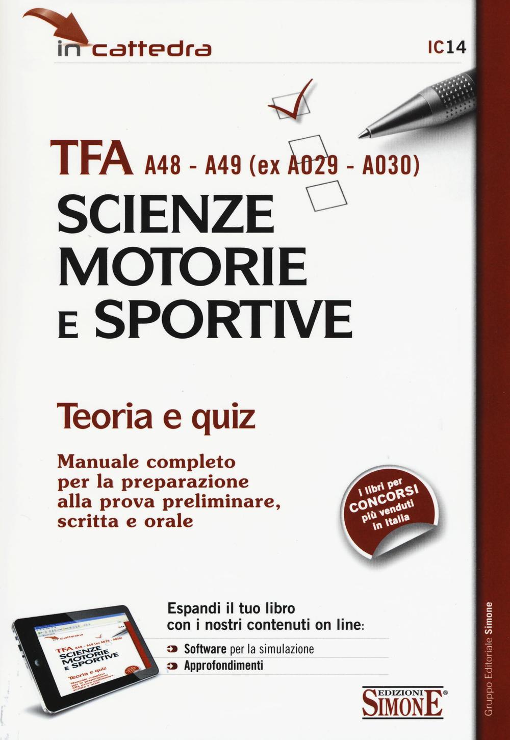 TFA A48-A49 (ex A029-A030). Scienze motorie e sportive. Teoria e quiz