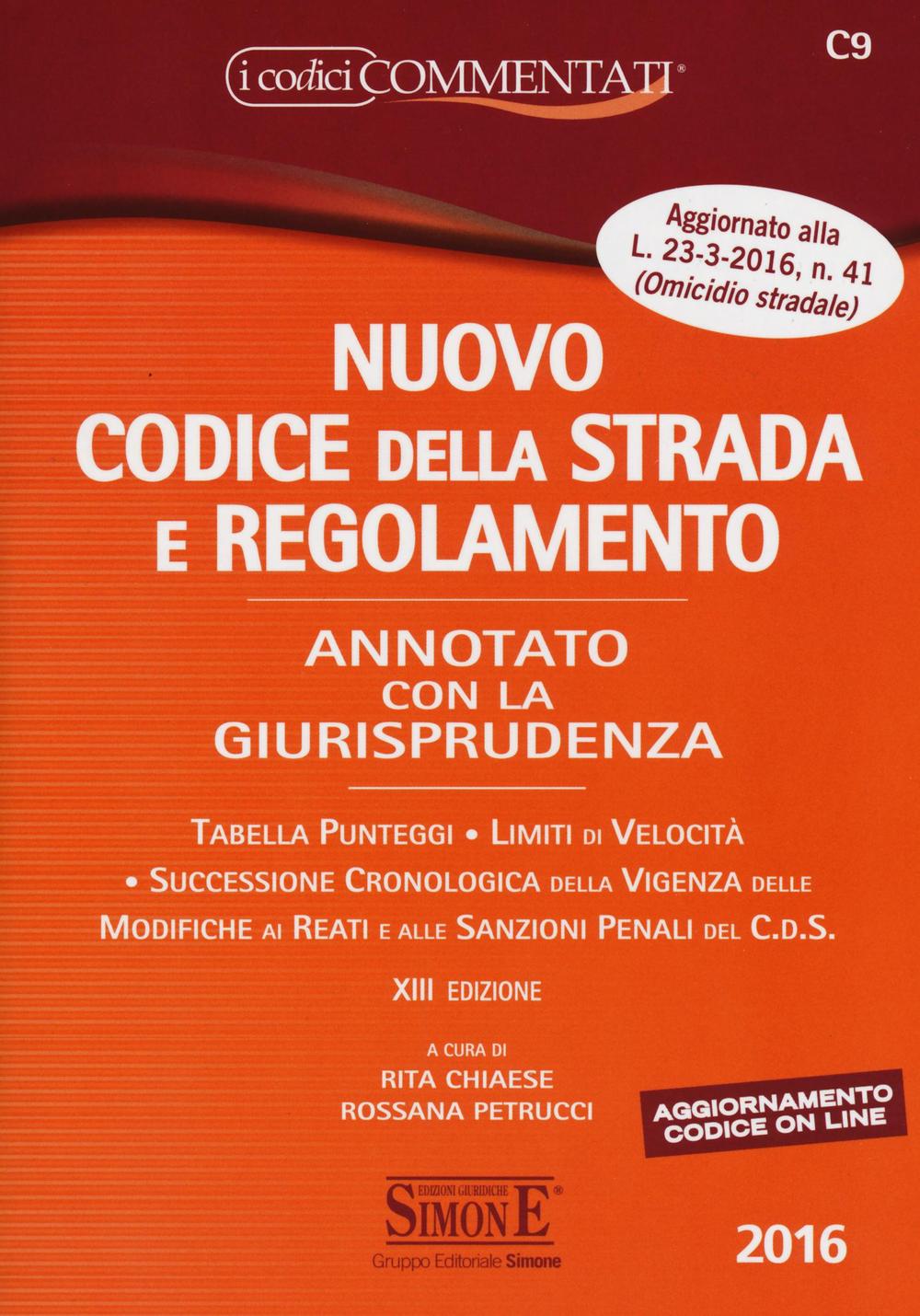 Nuovo codice della strada e regolamento. Annotato con la giurisprudenza