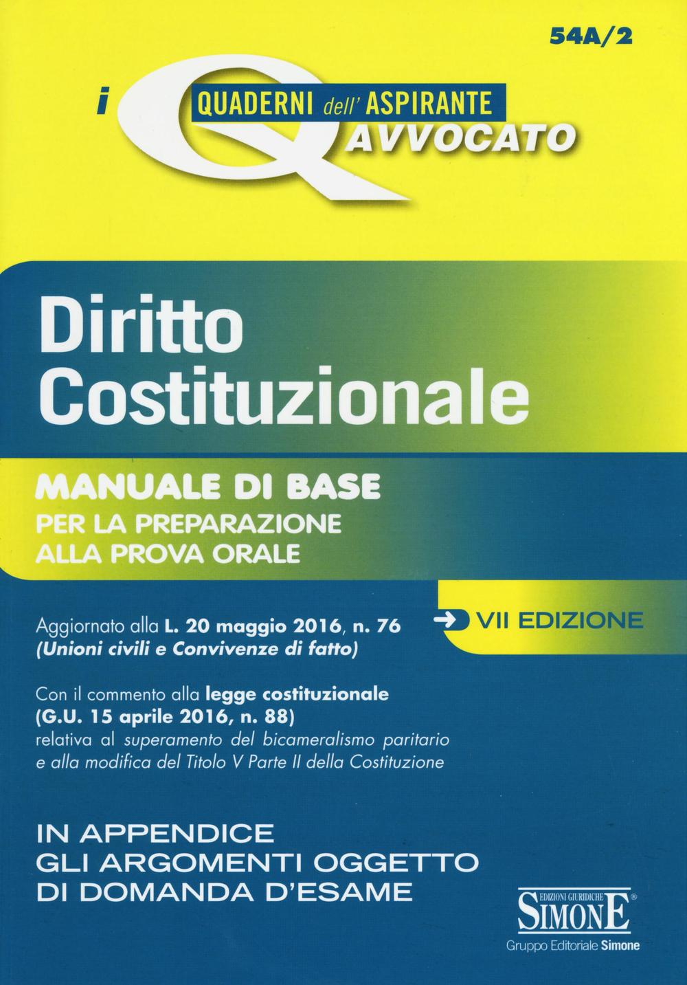 Diritto costituzionale. Manuale di base per la preparazione alla prova orale