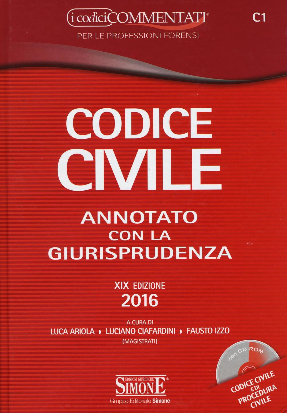 Codice civile annotato con la giurisprudenza