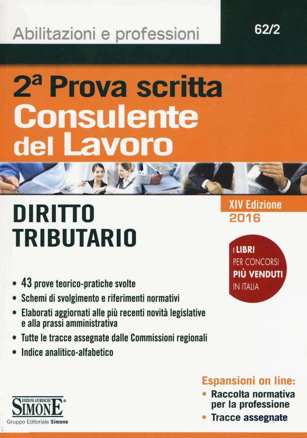 Consulente del lavoro. 2ª prova scritta. Diritto tributario