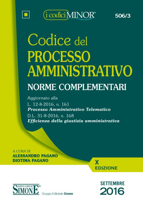 Codice del processo amministrativo. Norme complementari